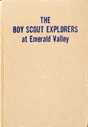 [Gutenberg 63506] • Boy Scout Explorers at Emerald Valley